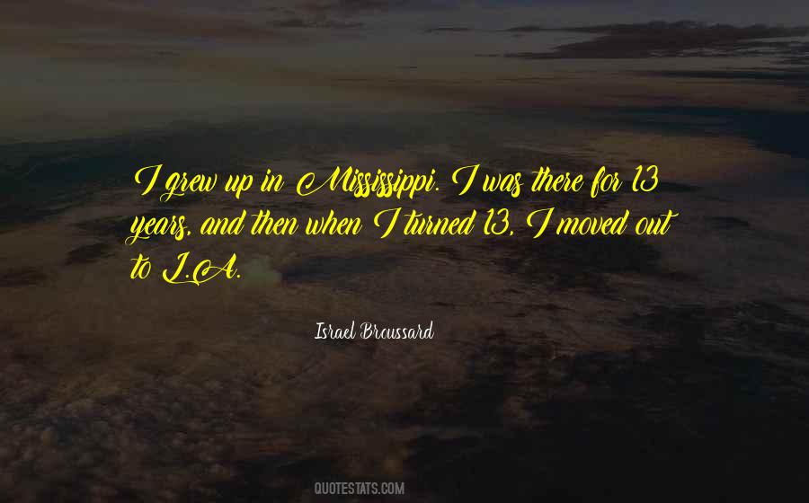 Israel Broussard Quotes #1470861