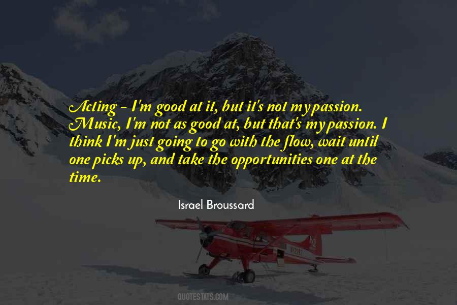 Israel Broussard Quotes #895789