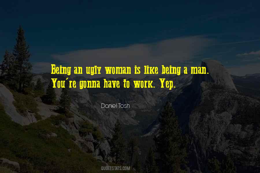 Quotes About Being A Man #181355