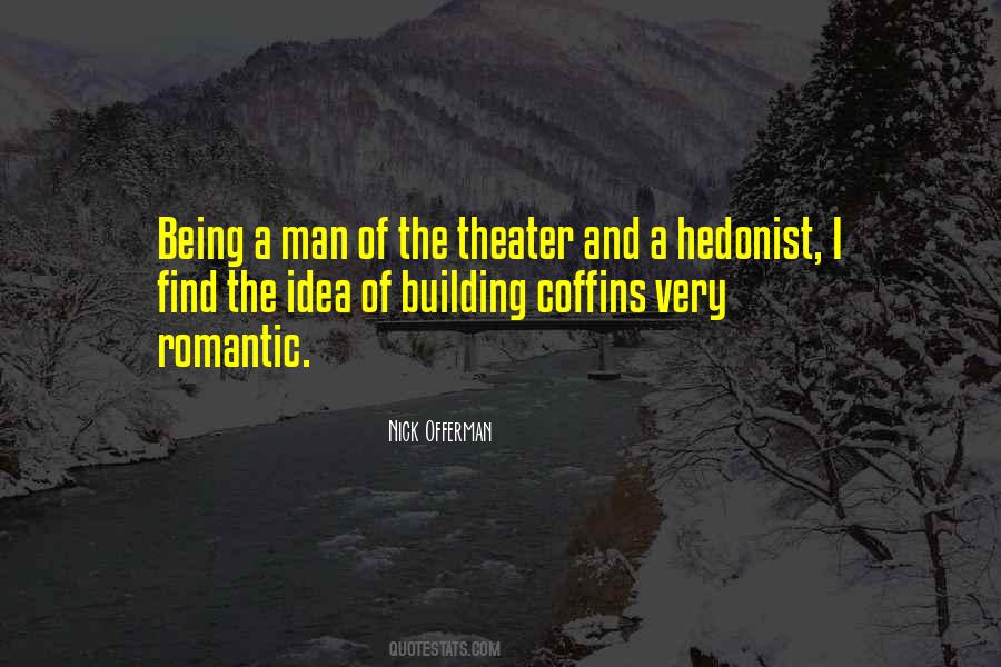 Quotes About Being A Man #265223