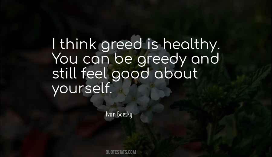 Ivan Boesky Quotes #980759
