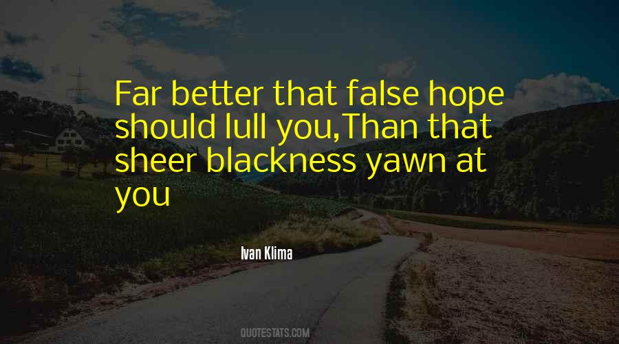 Ivan Klima Quotes #865697