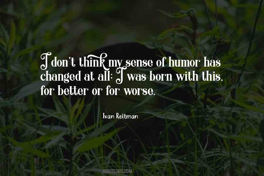 Ivan Reitman Quotes #1409511