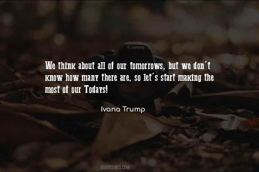 Ivana Trump Quotes #1376539