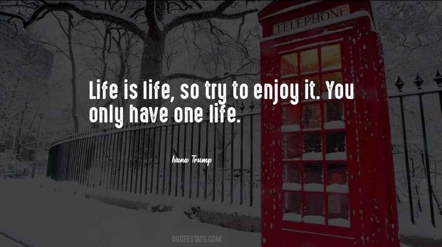 Ivana Trump Quotes #317545