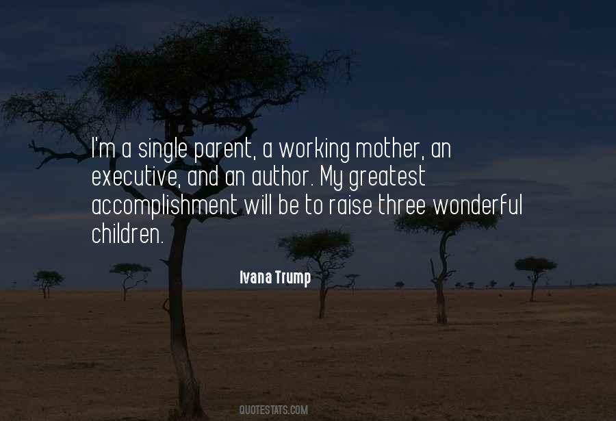 Ivana Trump Quotes #463905