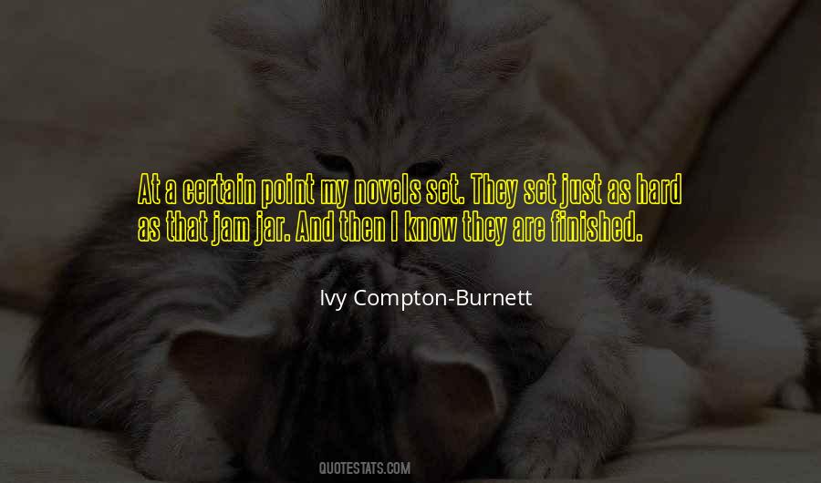 Ivy Compton Burnett Quotes #1015262