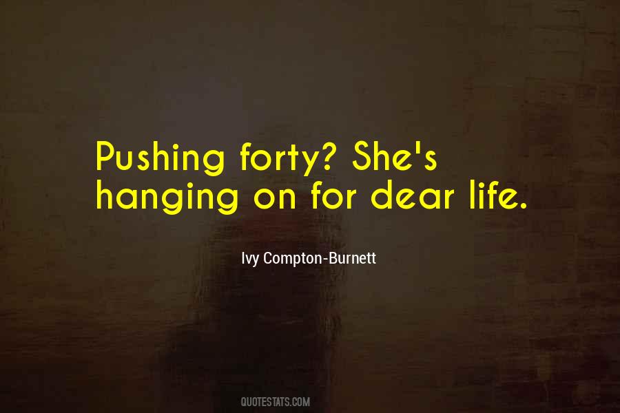 Ivy Compton Burnett Quotes #225494