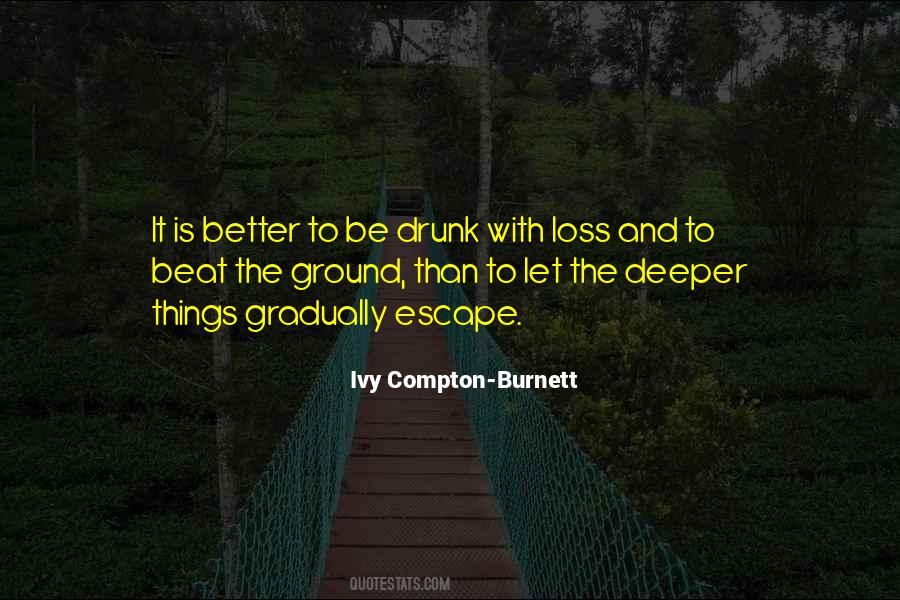 Ivy Compton Burnett Quotes #578556