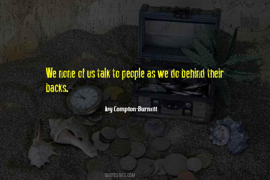 Ivy Compton Burnett Quotes #62928