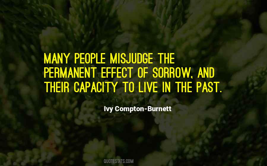 Ivy Compton Burnett Quotes #681854