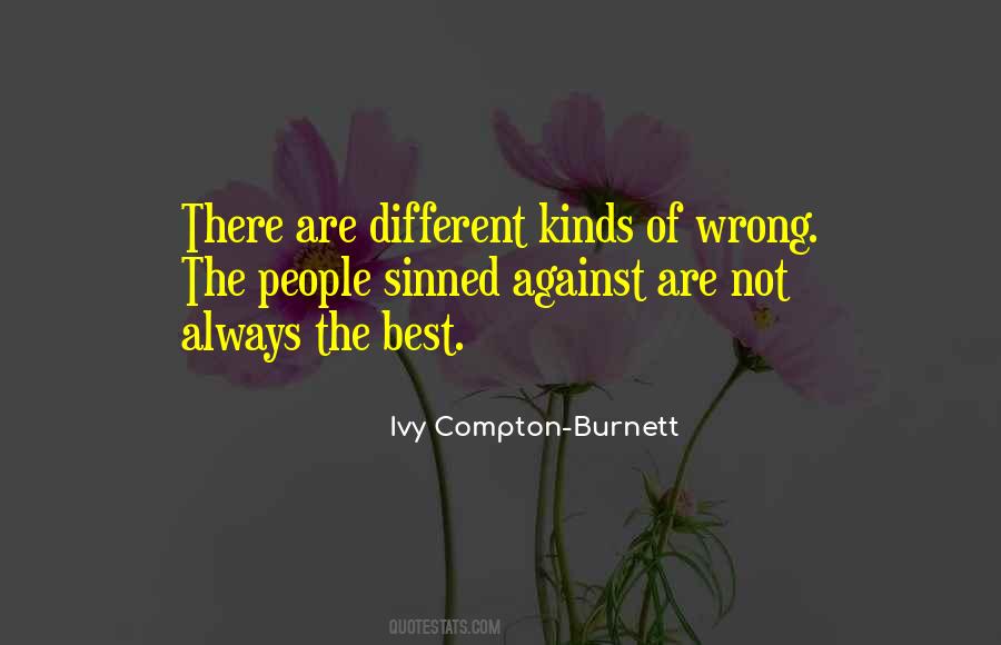 Ivy Compton Burnett Quotes #771710