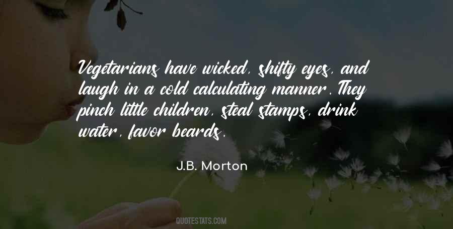 J B Morton Quotes #1543851