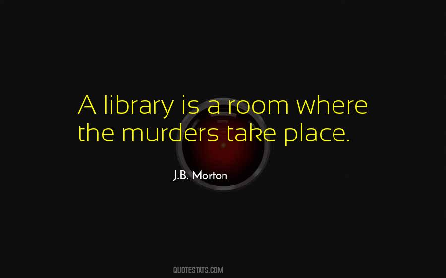 J B Morton Quotes #61730