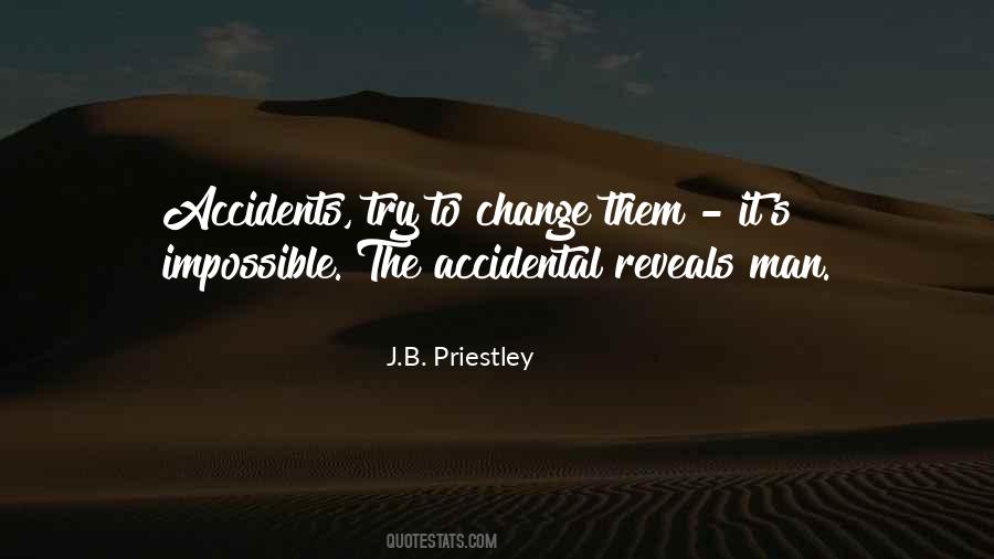 J B Priestley Quotes #707895