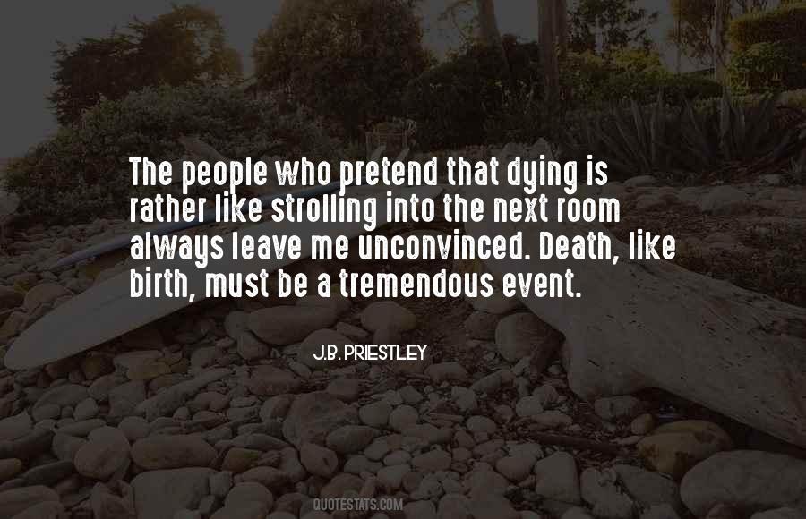 J B Priestley Quotes #775051