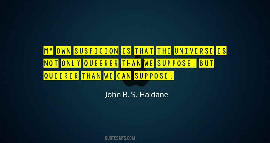 J B S Haldane Quotes #1082439