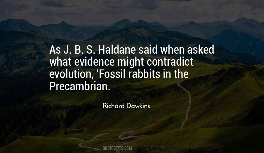 J B S Haldane Quotes #458892