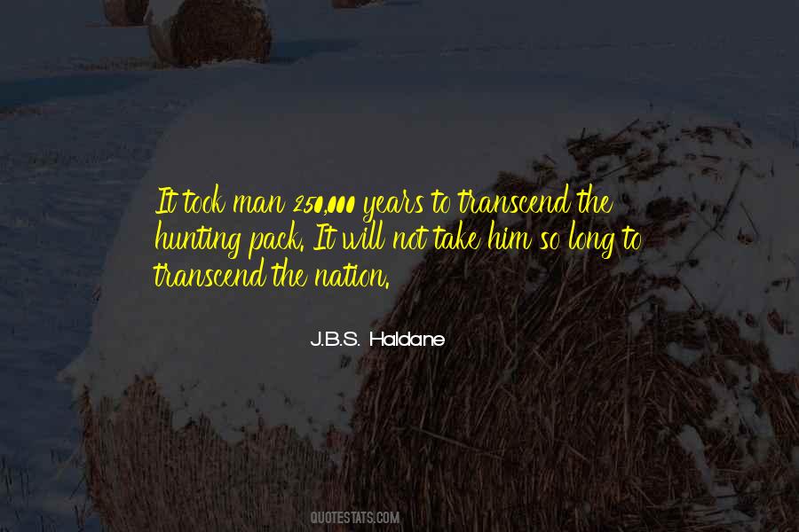 J B S Haldane Quotes #704161