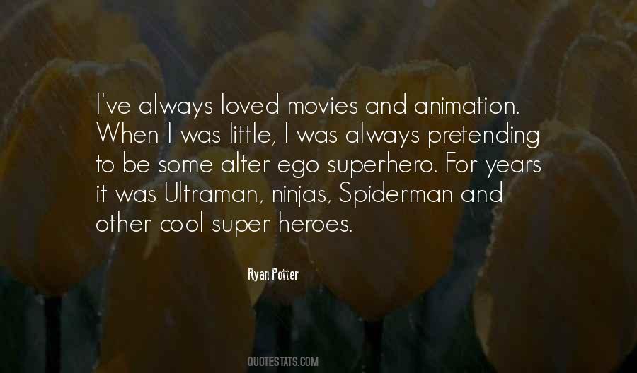 Quotes About Heroes From Movies #1303374