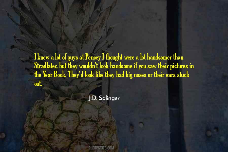 J D Salinger Quotes #161985