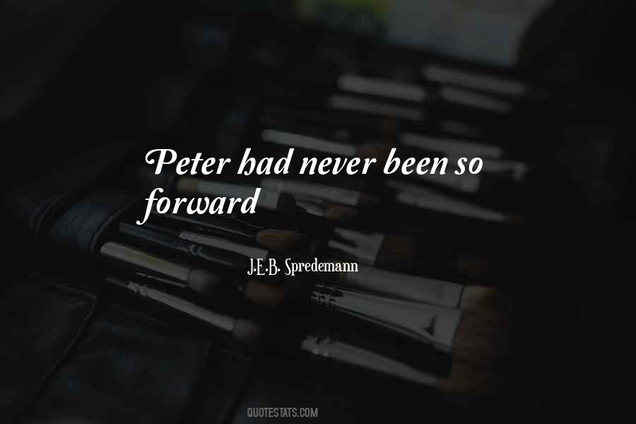 J E B Spredemann Quotes #1128880