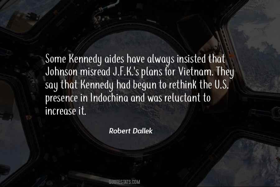 J F Kennedy Quotes #939795