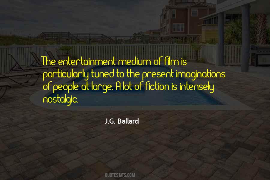 J G Ballard Quotes #258654