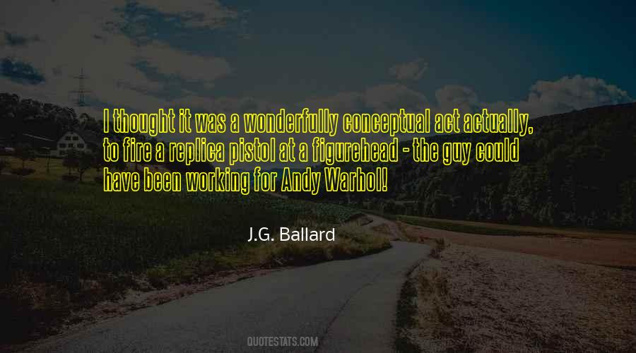 J G Ballard Quotes #442046