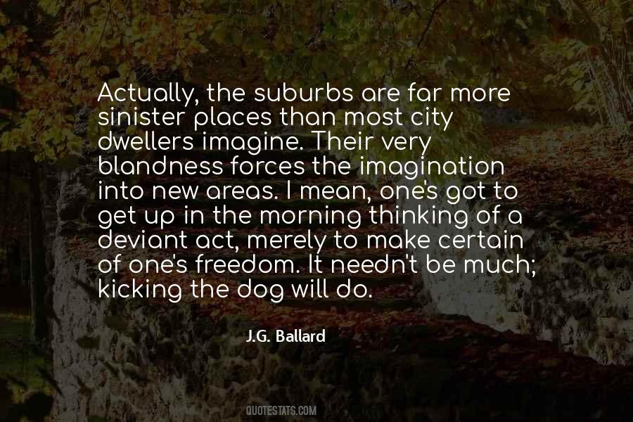 J G Ballard Quotes #501779