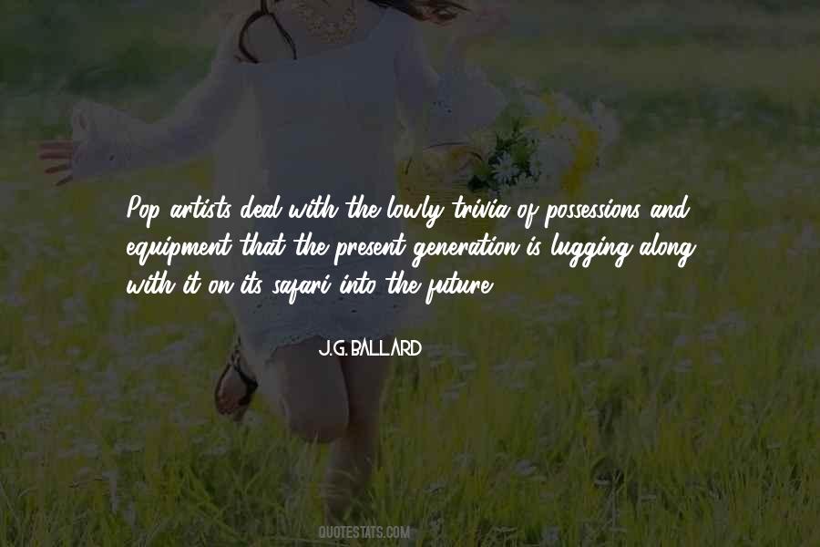 J G Ballard Quotes #599211