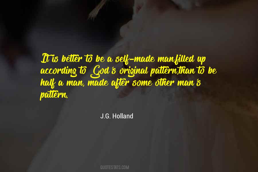 J G Holland Quotes #1116355