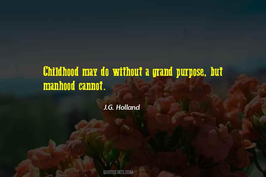 J G Holland Quotes #1233199