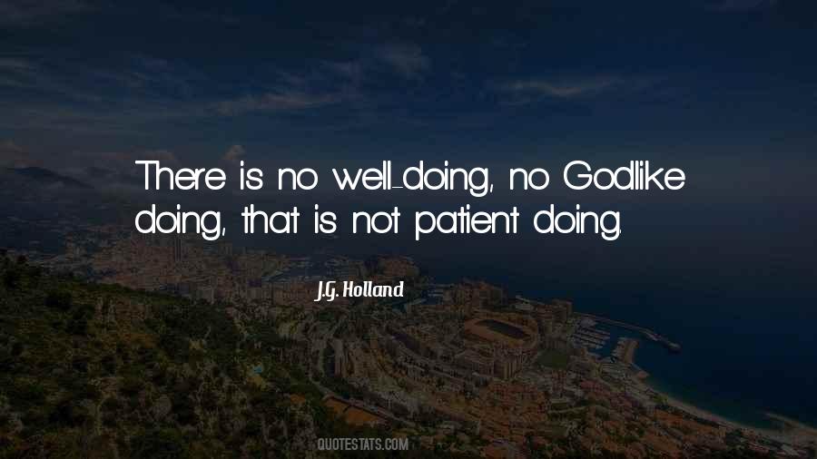 J G Holland Quotes #1236526