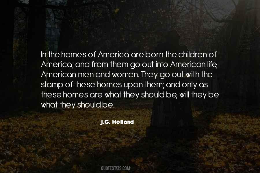 J G Holland Quotes #395126