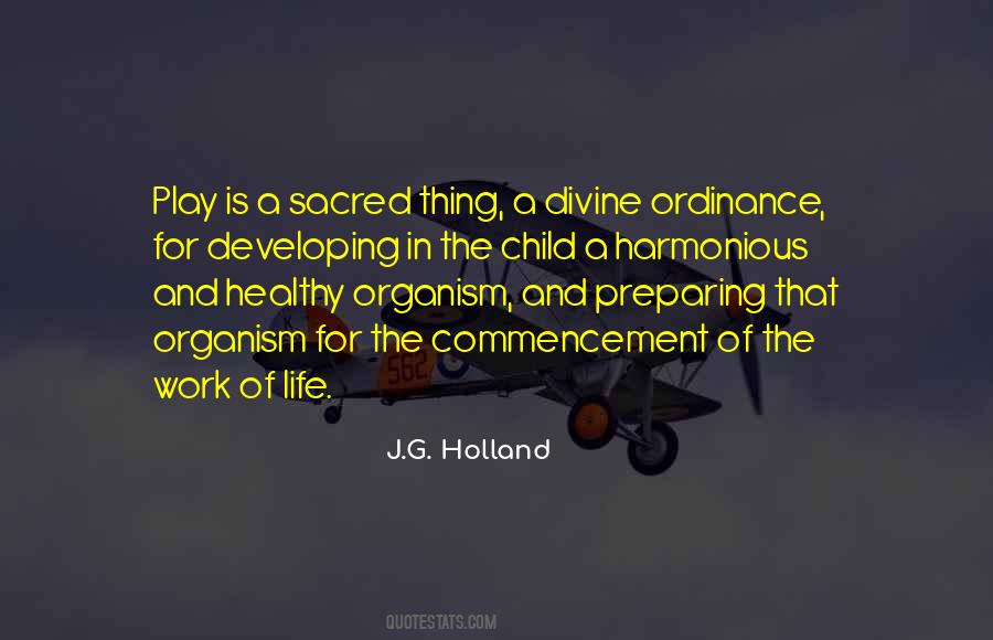 J G Holland Quotes #841639