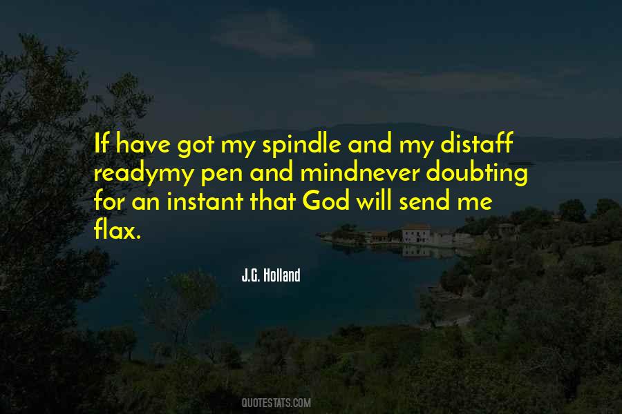 J G Holland Quotes #881183
