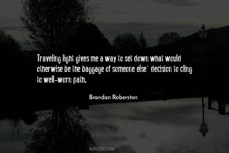 Quotes About Traveling Light #1258493