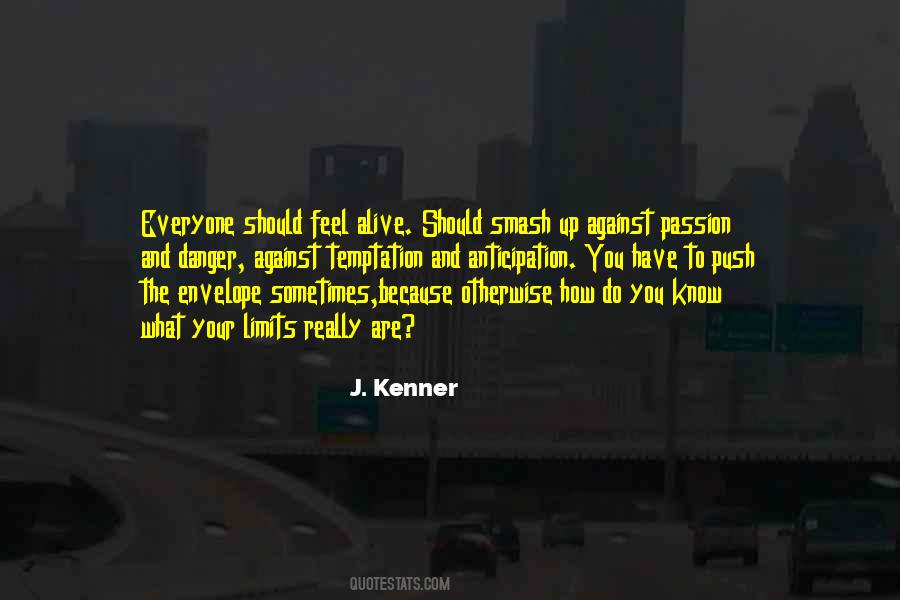 J Kenner Quotes #639989