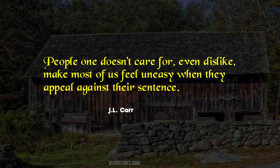 J L Carr Quotes #618982