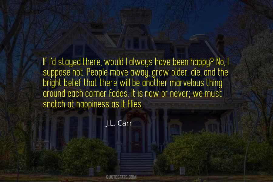 J L Carr Quotes #809750