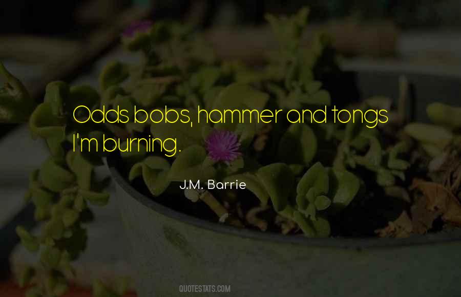 J M Barrie Quotes #573405