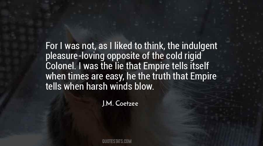 J M Coetzee Quotes #235273