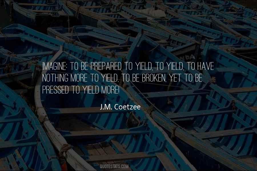 J M Coetzee Quotes #35637