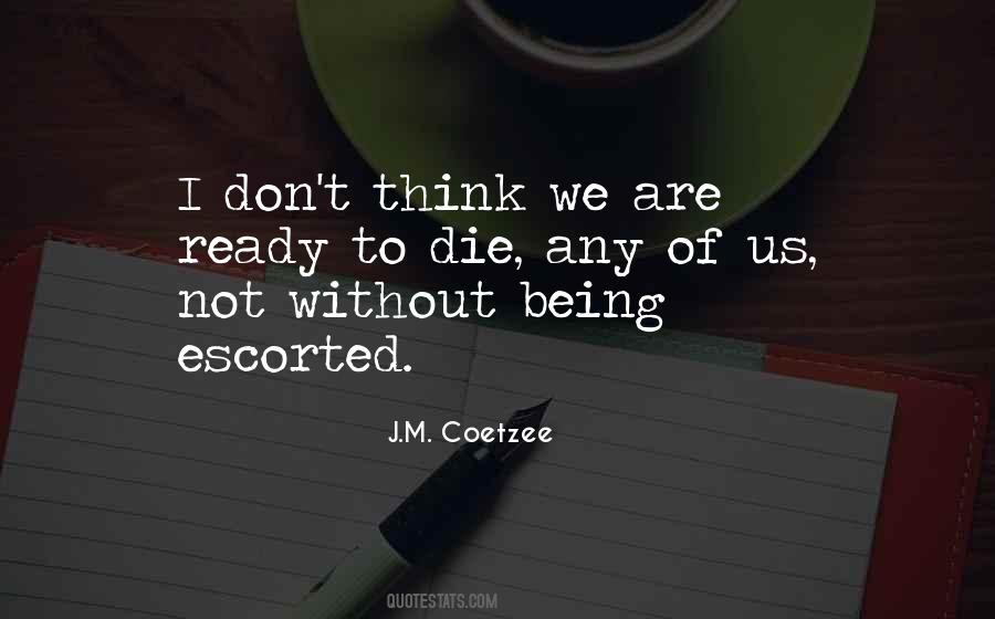 J M Coetzee Quotes #446575