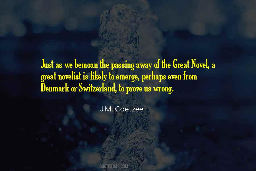 J M Coetzee Quotes #553692