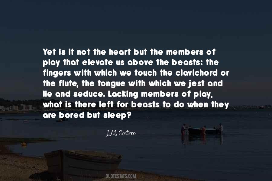 J M Coetzee Quotes #56255