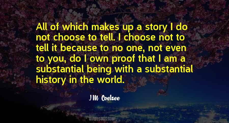 J M Coetzee Quotes #815248