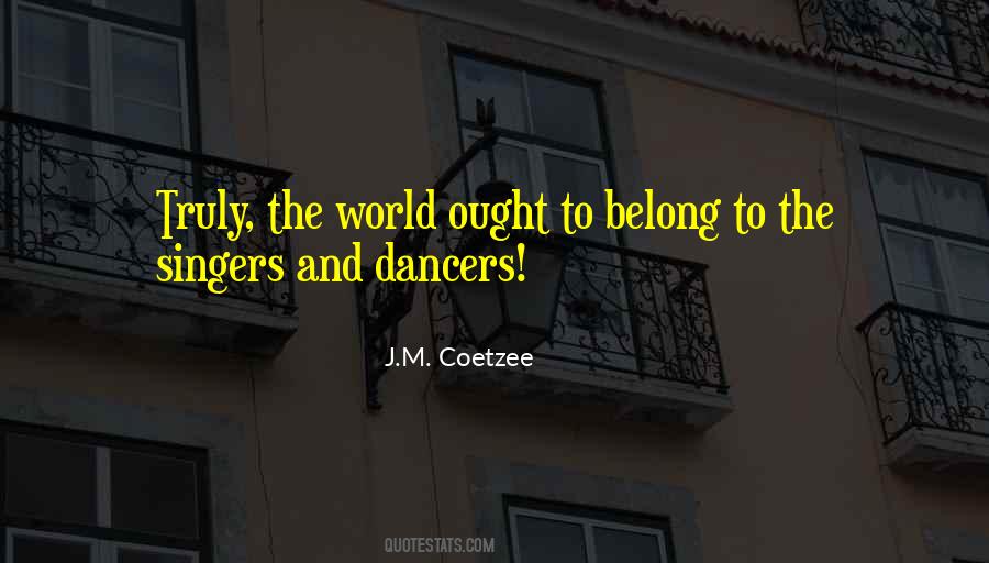 J M Coetzee Quotes #843380