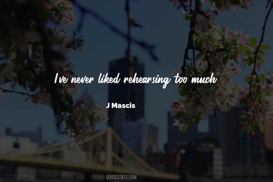 J Mascis Quotes #1412531